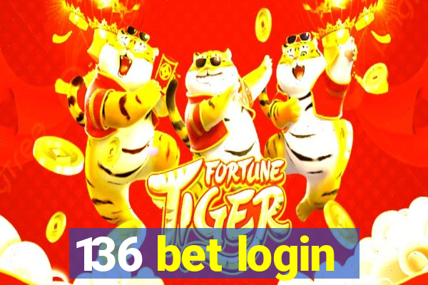 136 bet login